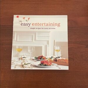 Easy Entertaining Cookbook